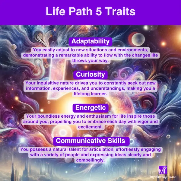 Traits of Life Path 5 - Adaptability, Curiosity, Energetic, Communicative Skills